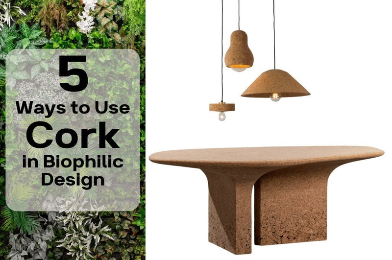 Cork Rural Design 5 Ingenious Ways to Incorporate Cork in Biophilic Design - OakViva